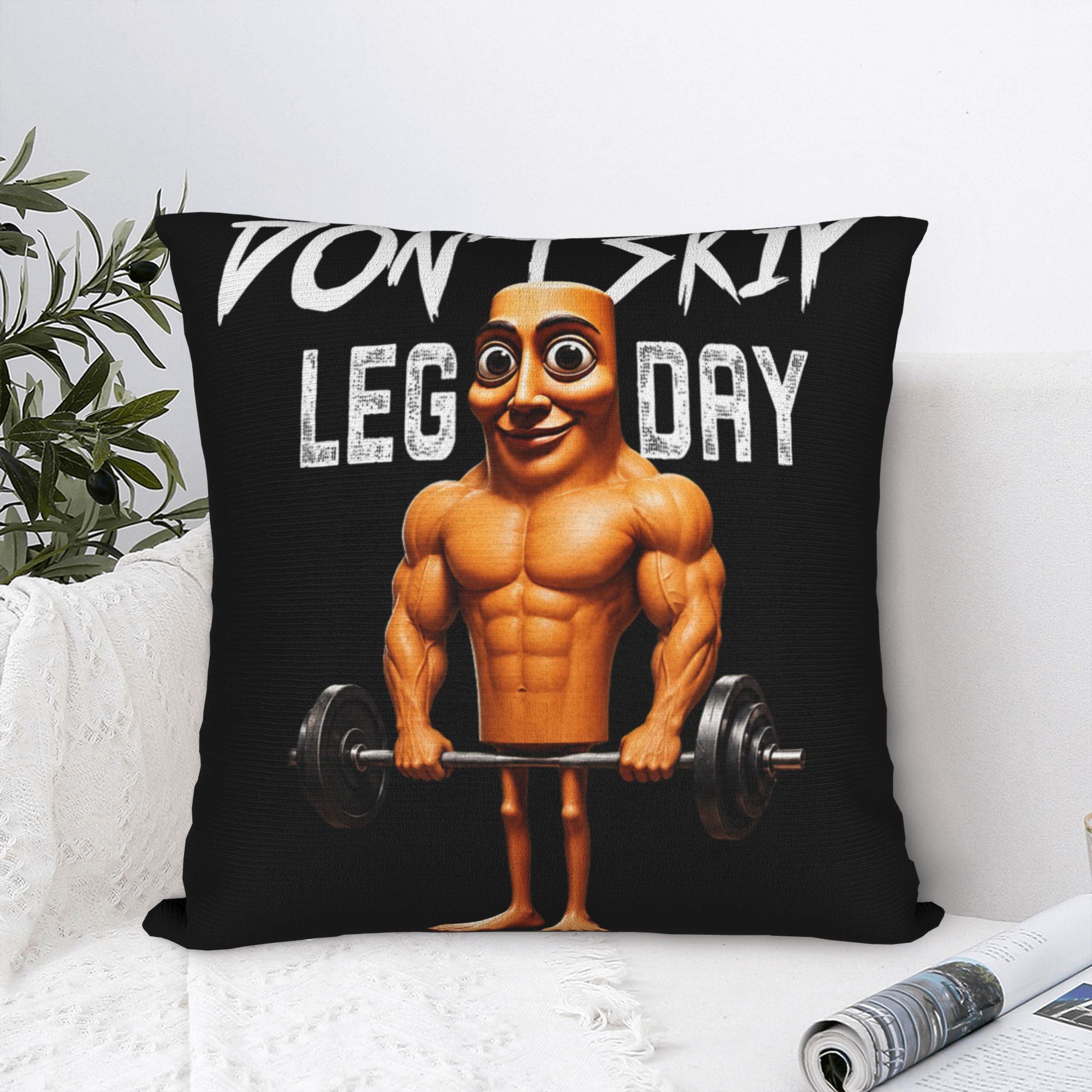 Home Gym Leg Day - Pillow Case Don't Skip Leg Day